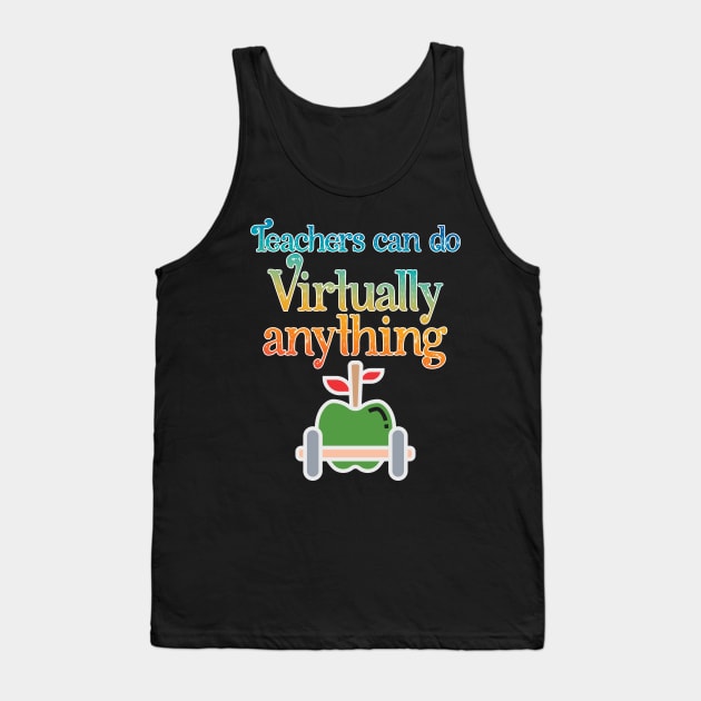 Awesome teacher can do anything Tank Top by chouayb